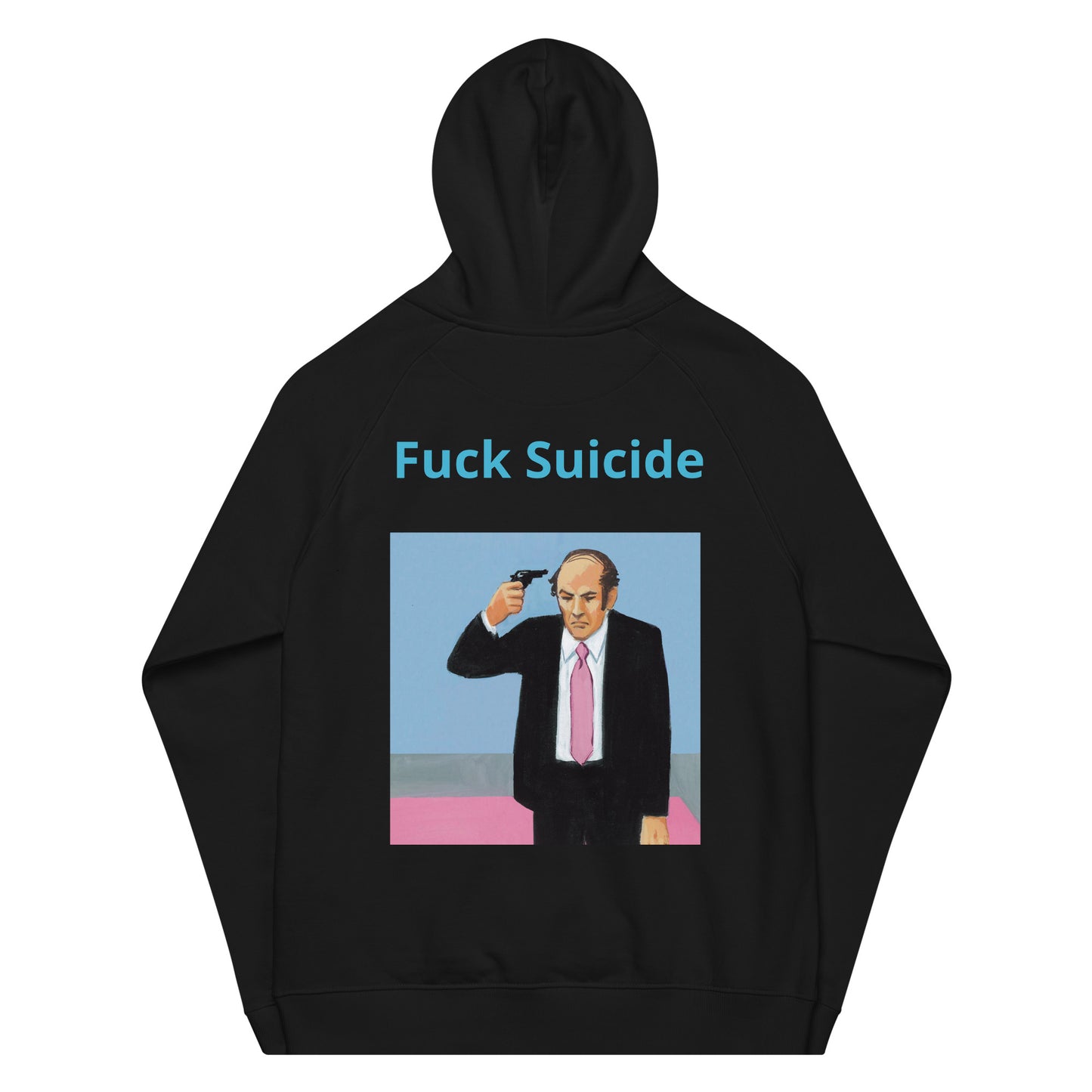 Fuck Suicide Unisex Hoodie